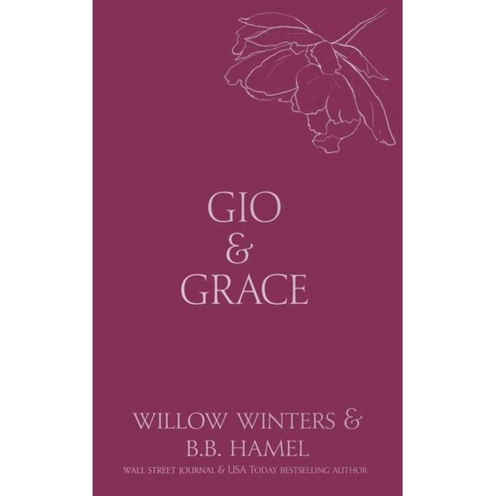 Gio & Grace: Forsaken -- Willow Winters